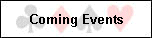 Coming Events