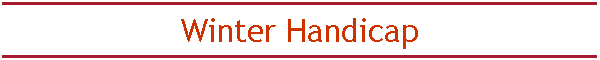 Winter Handicap