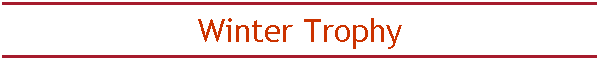 Winter Trophy
